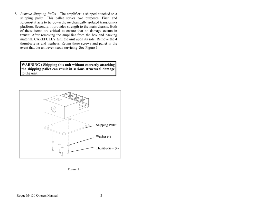 Rogue Audio M-120 owner manual Shipping Pallet Washer ThumbScrew 