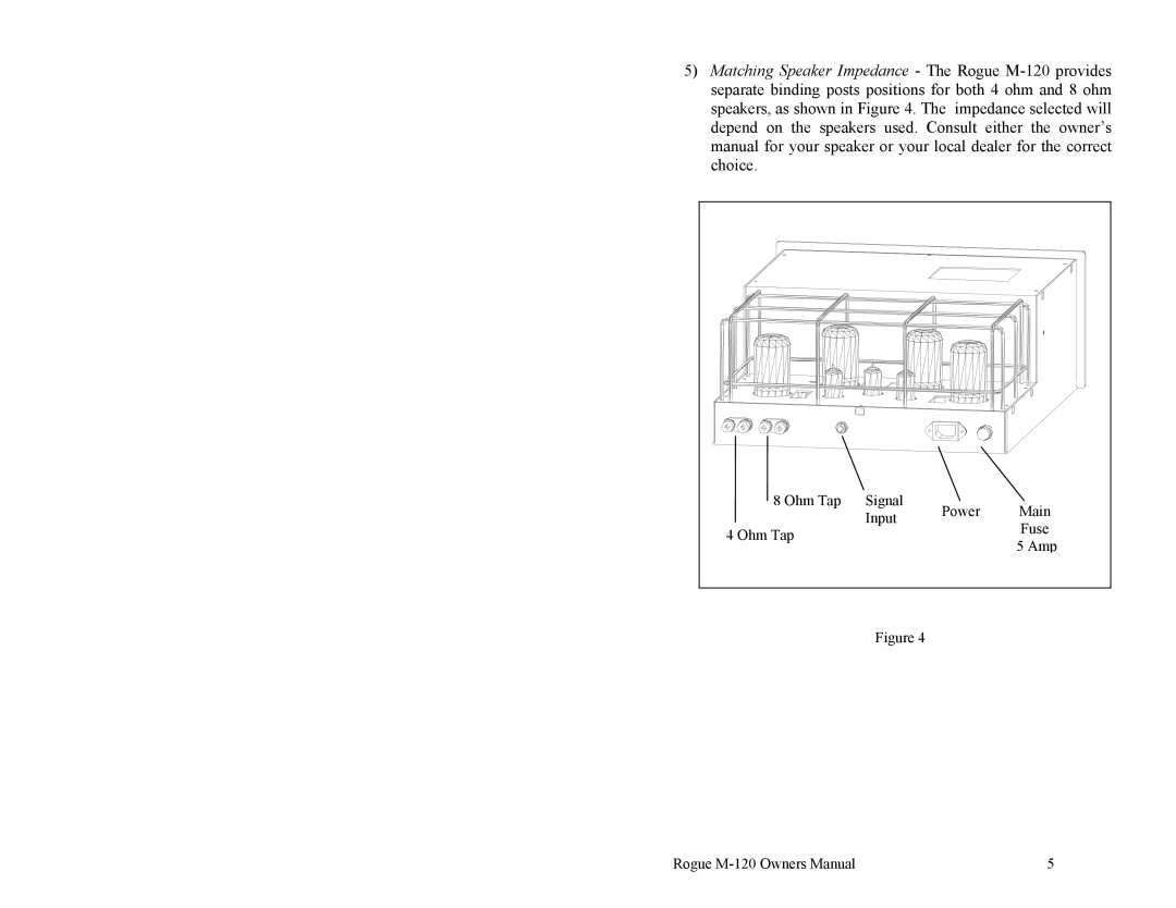 Rogue Audio M-120 owner manual Ohm Tap Signal Power Main Input 