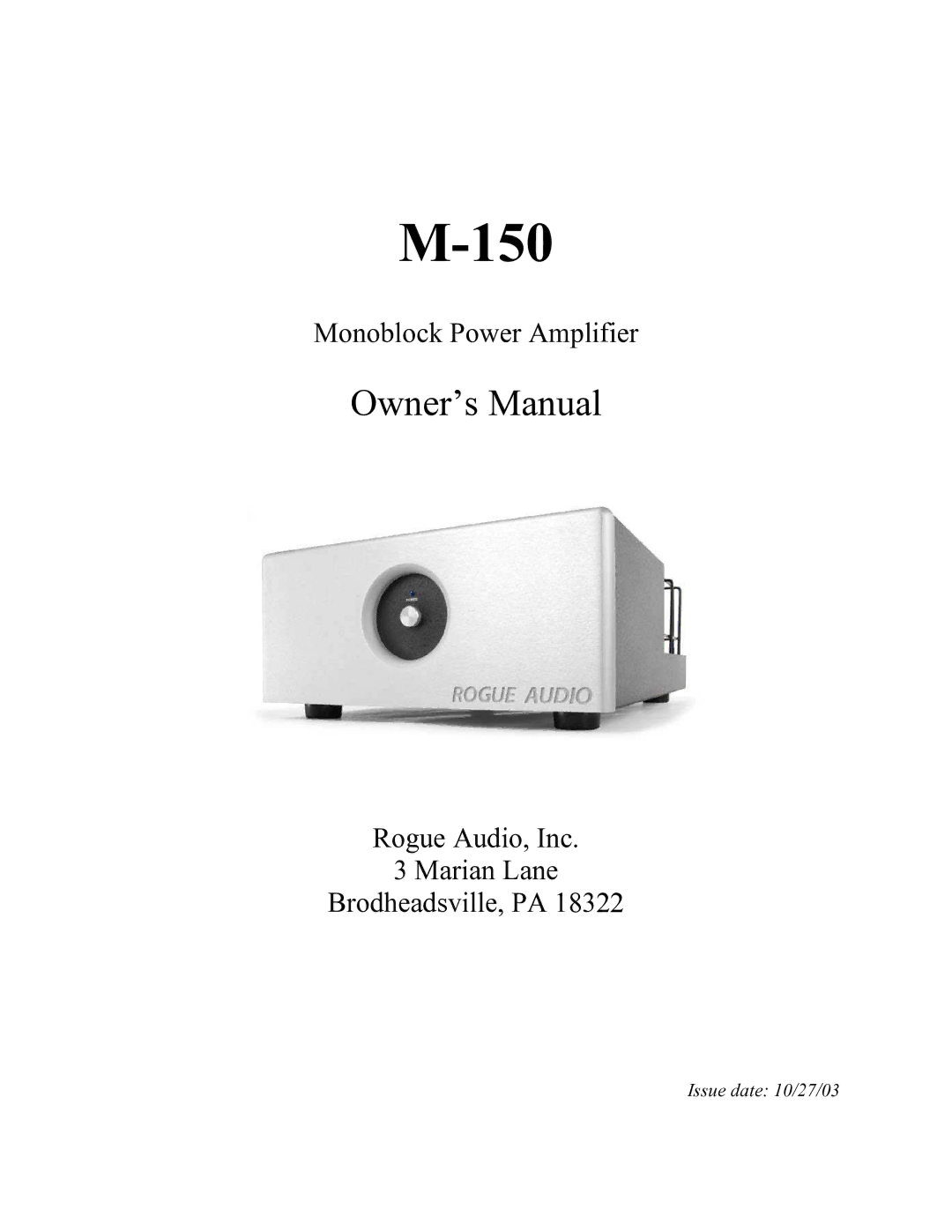 Rogue Audio M-150 owner manual 