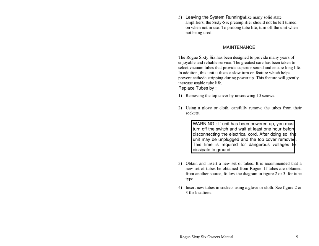 Rogue Audio Sixty Six owner manual Maintenance, Replace Tubes by 