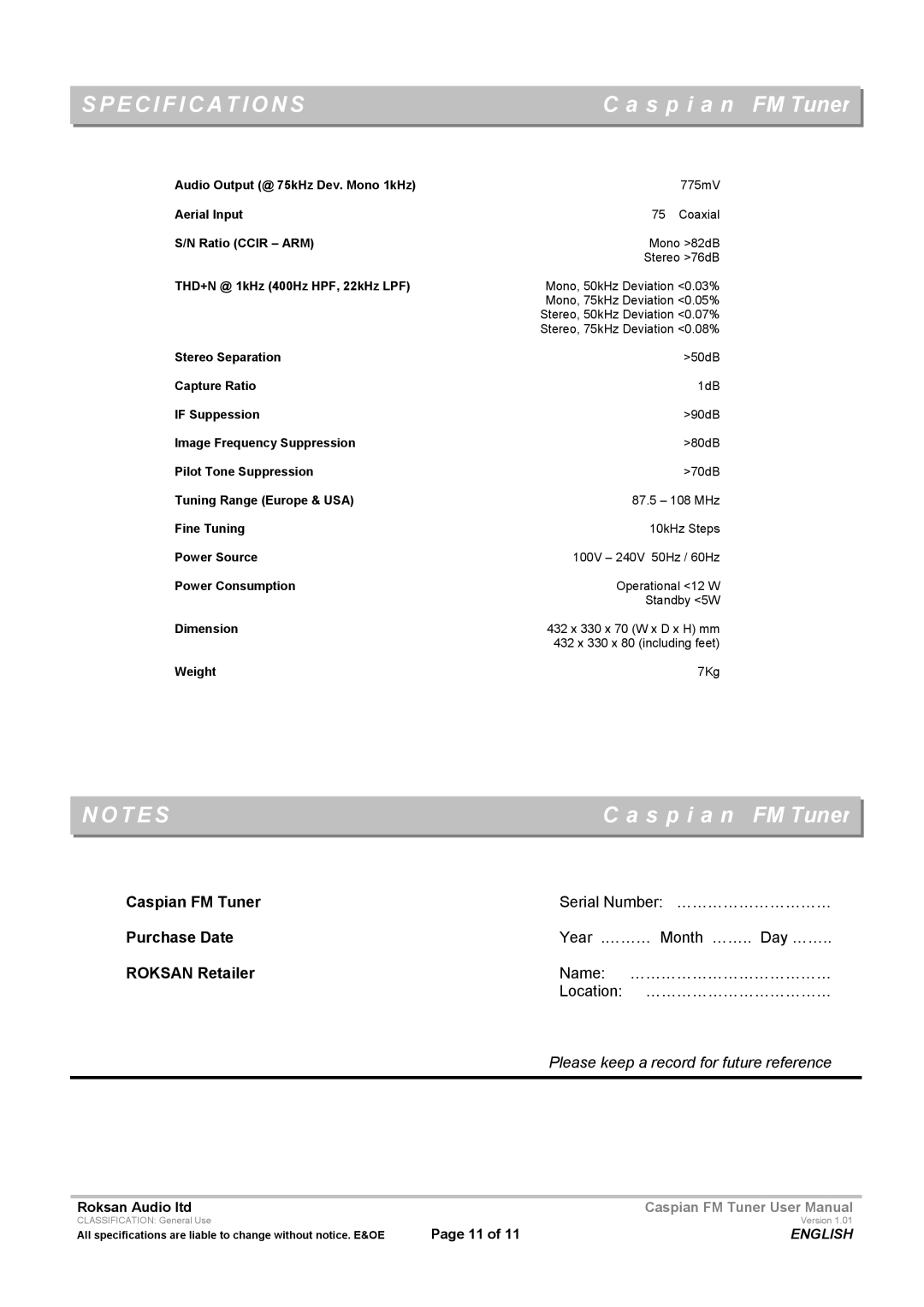 Roksan Audio Caspian FM TUNER user manual Specifications, Caspian FM Tuner, Purchase Date, Roksan Retailer 