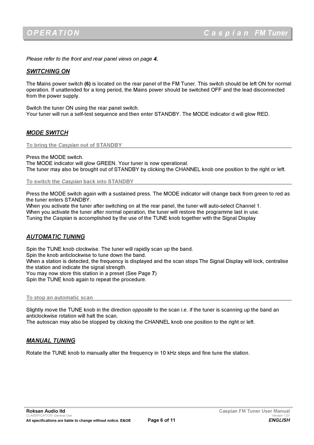 Roksan Audio Caspian FM TUNER user manual Operation, Switching on, Mode Switch, Automatic Tuning, Manual Tuning 