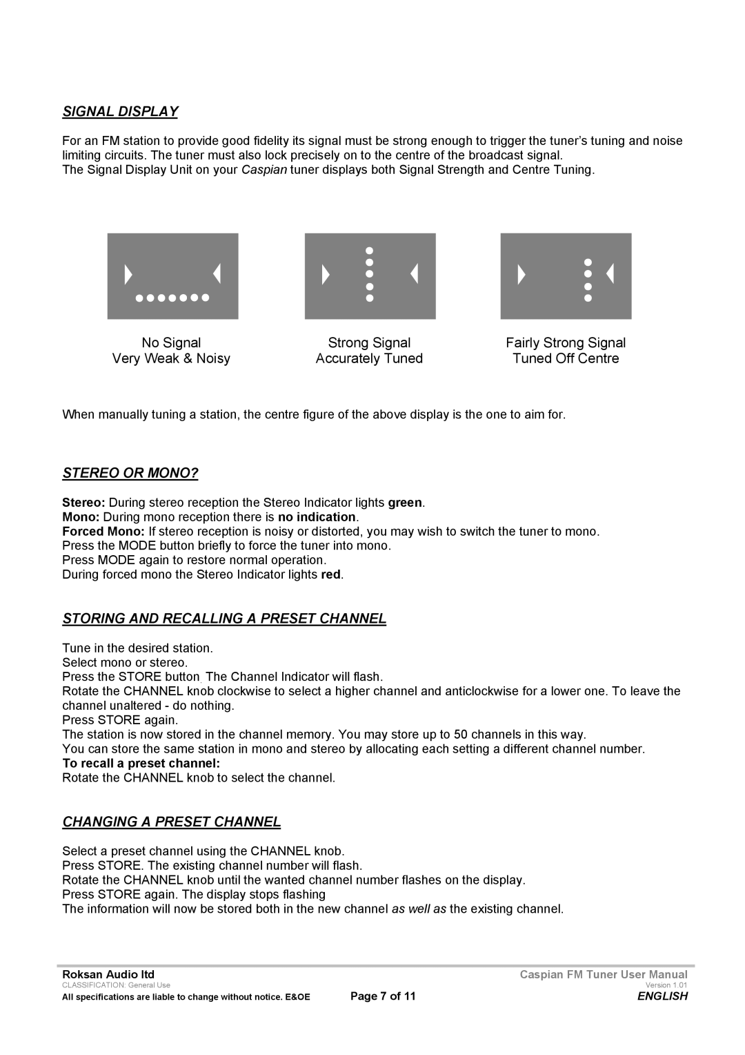 Roksan Audio Caspian FM TUNER user manual Signal Display, Stereo or MONO?, Storing and Recalling a Preset Channel 