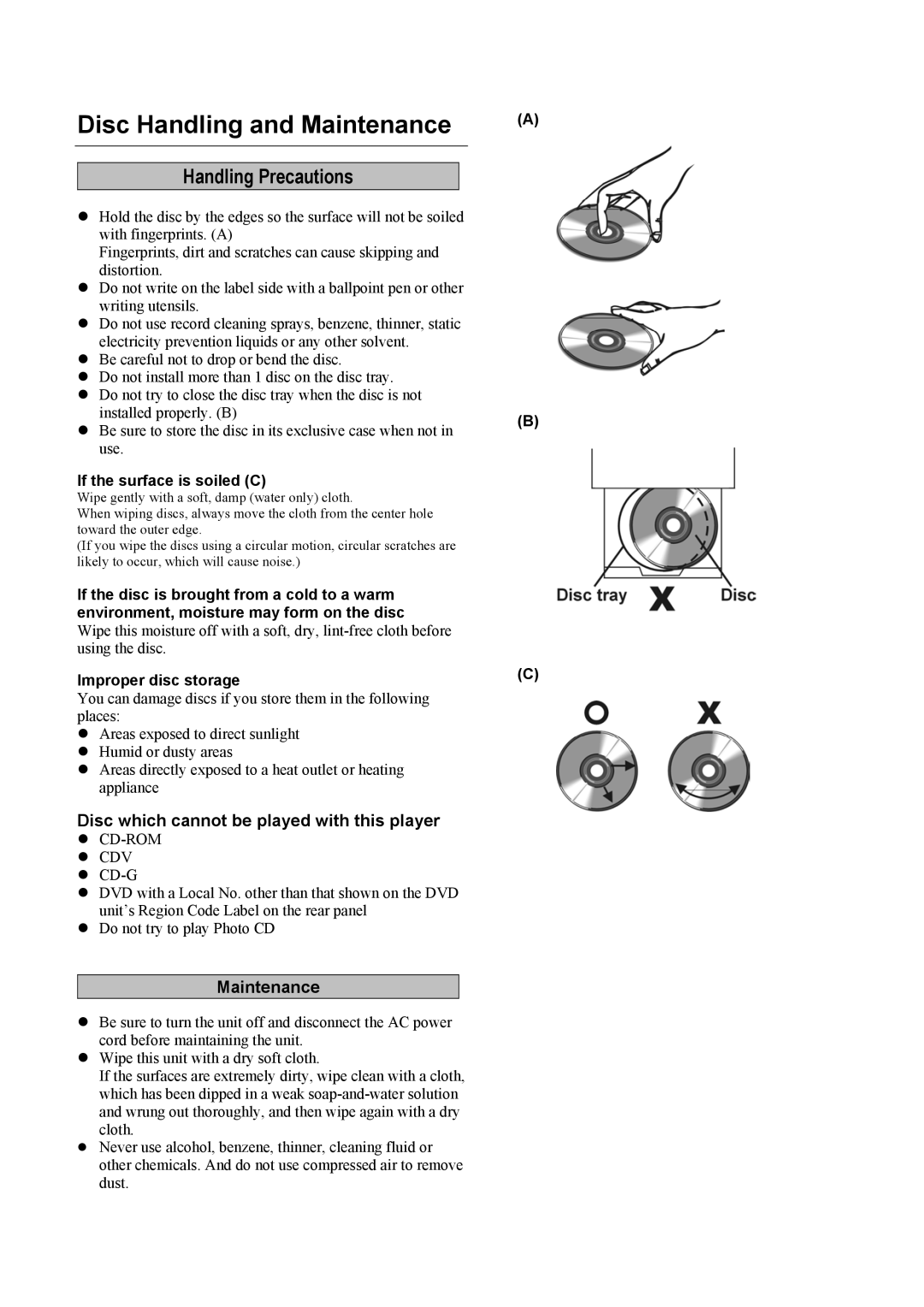 Roksan Audio Caspian user manual If the surface is soiled C, Improper disc storage 