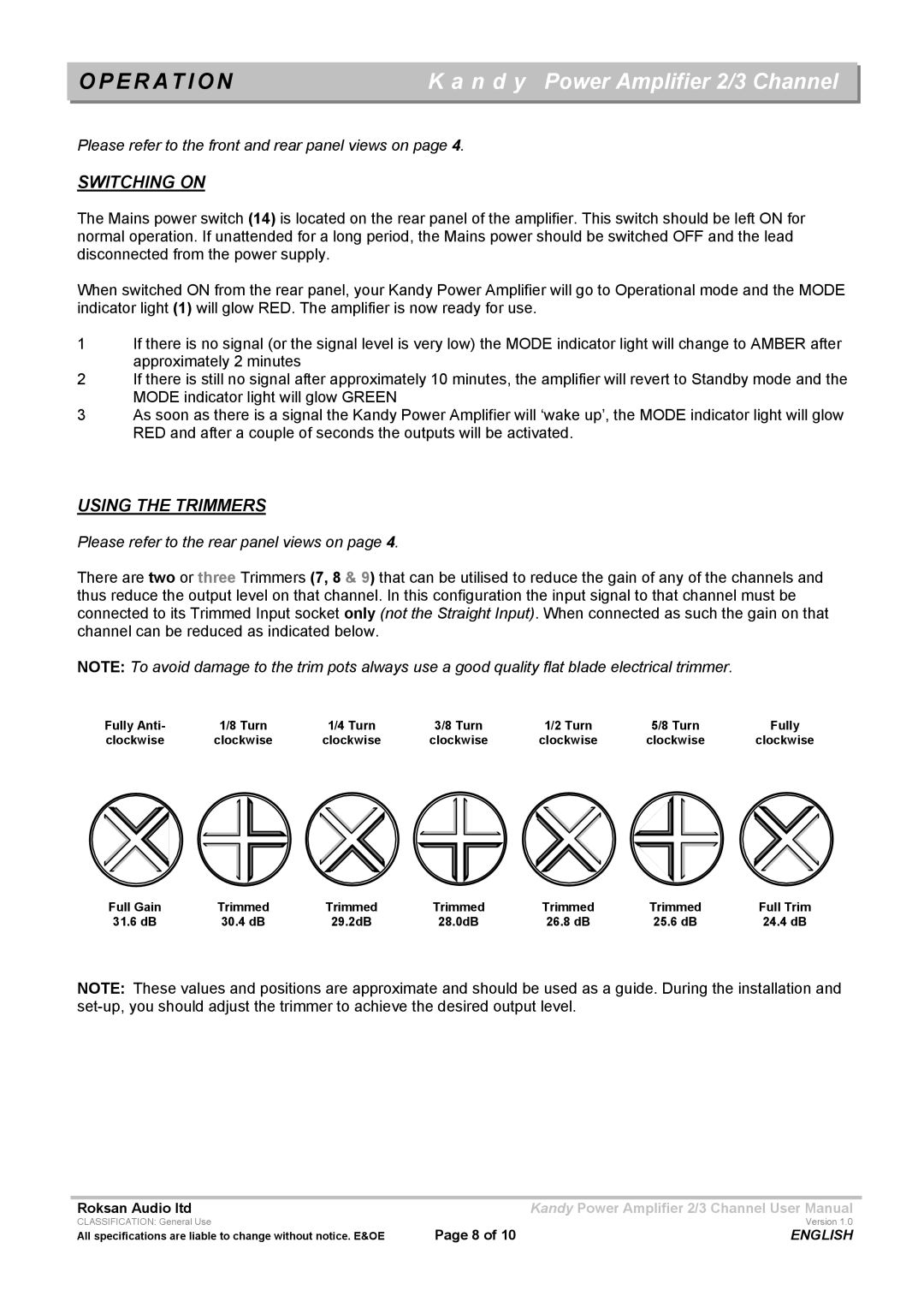 Roksan Audio KMA-2/3 user manual E R a T I O N, Switching on 