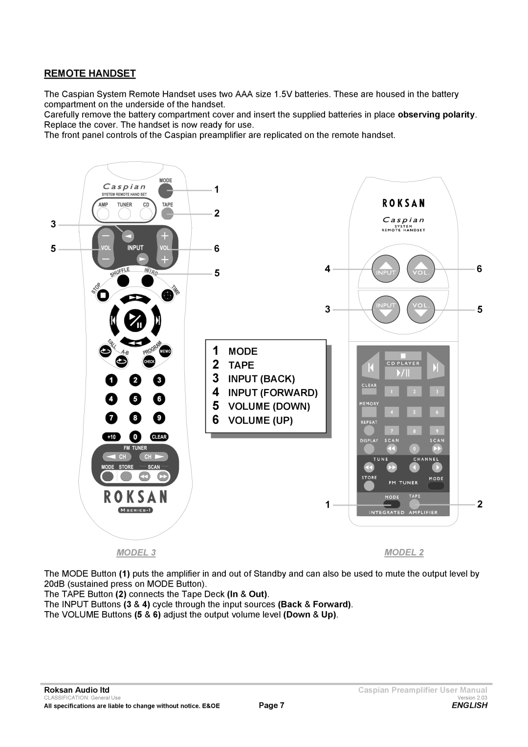 Roksan Audio M series --1 user manual Remote Handset, Mode Tape Input Back Input Forward Volume Down Volume UP 