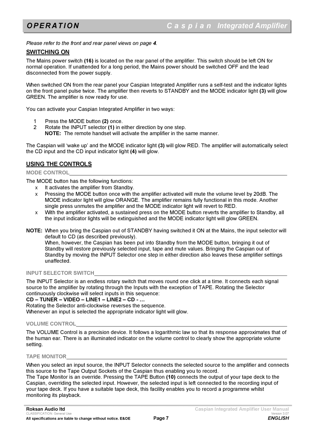 Roksan Audio M series -1 user manual E R a T I O N, Switching on, Using the Controls 