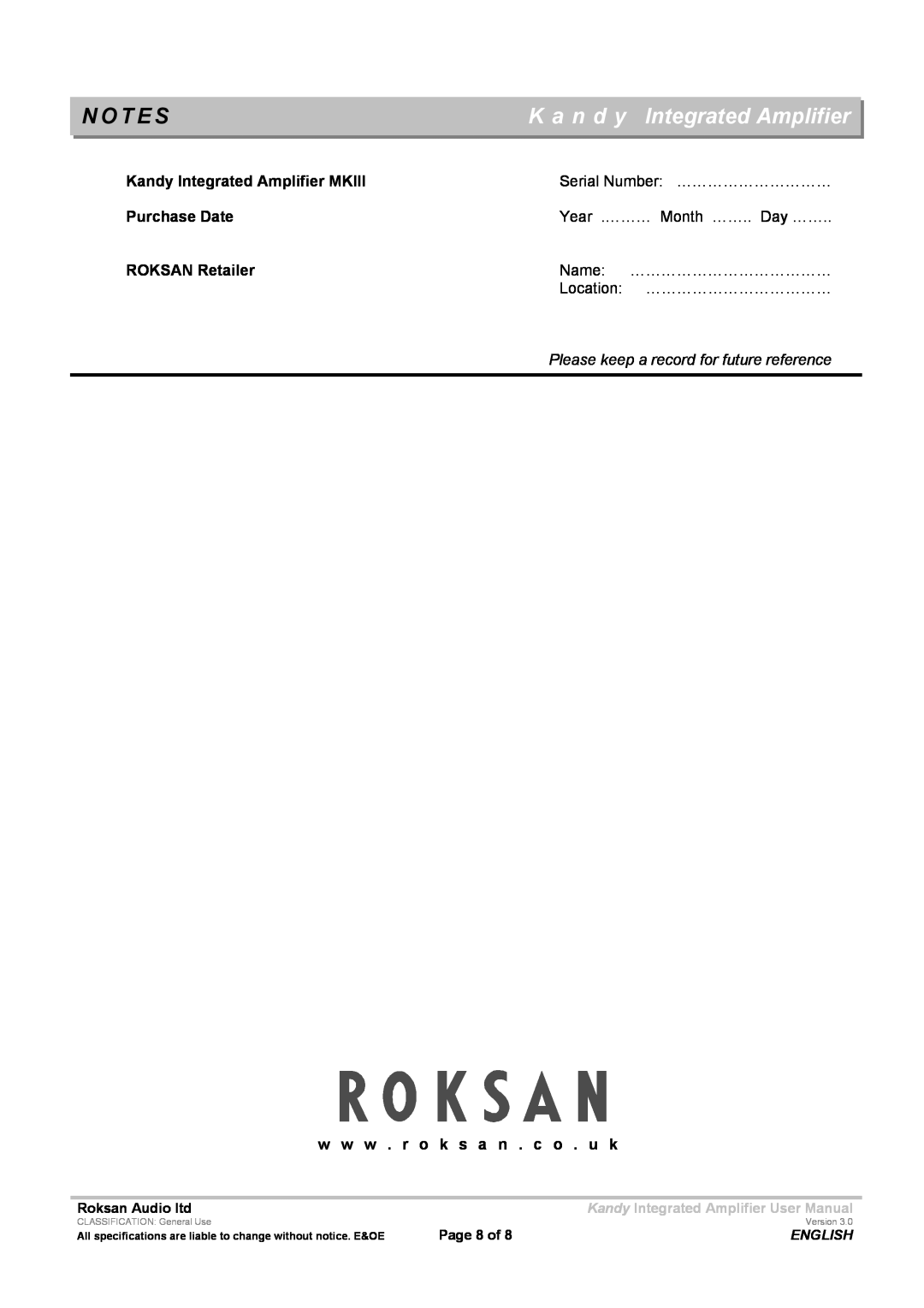 Roksan Audio MK III N O T E S, K a n d y Integrated Amplifier, Please keep a record for future reference, Page 8 of 