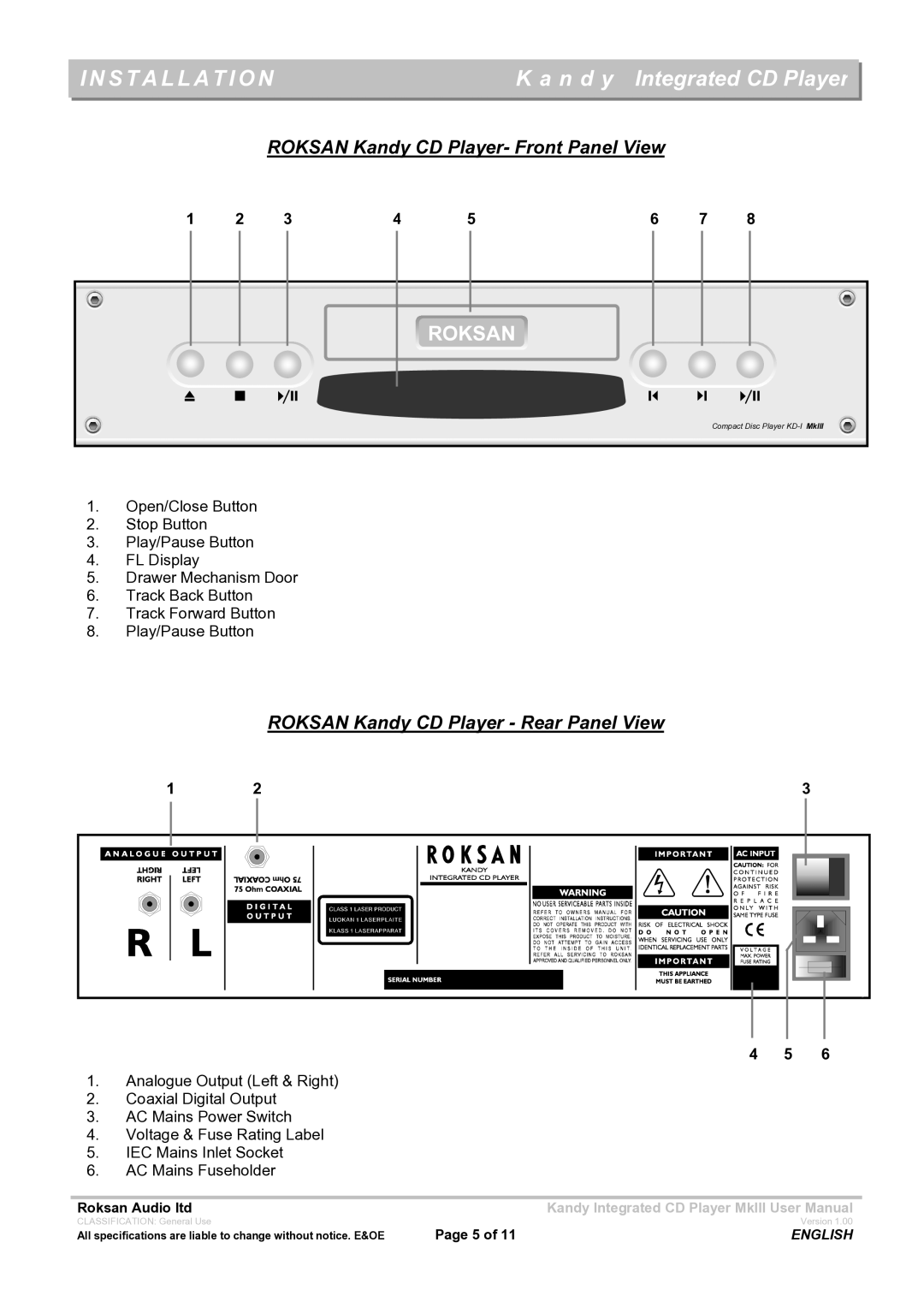 Roksan Audio MK111 user manual Installation, Roksan 