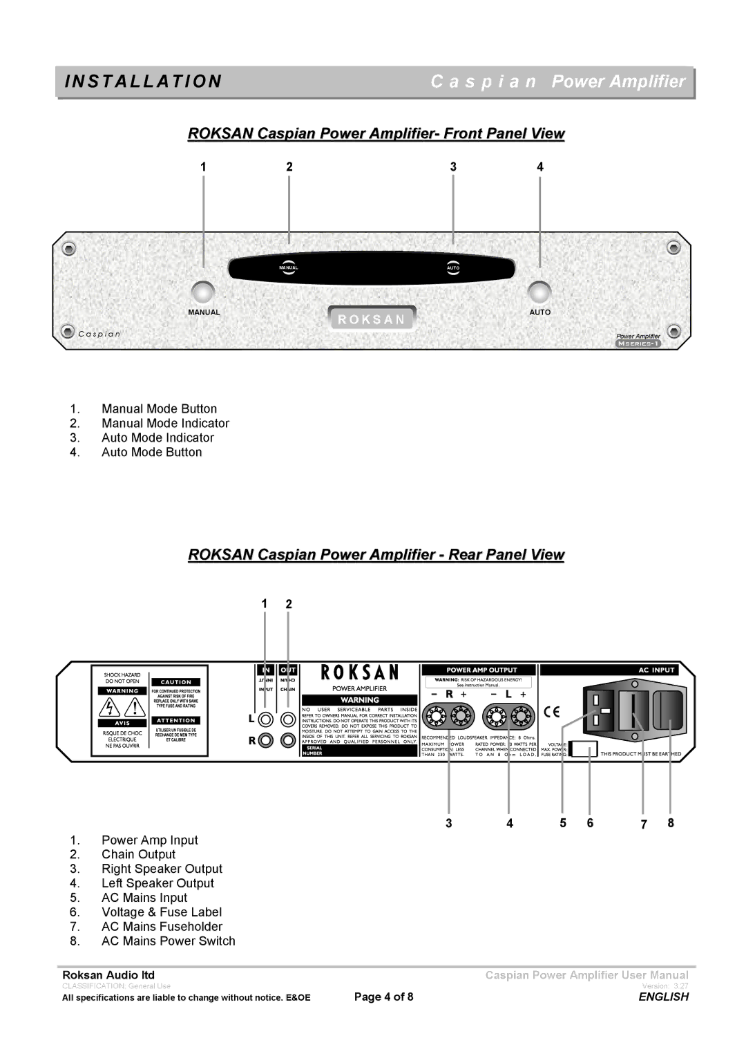 Roksan Audio Mseries-1 user manual Installation, Roksan Caspian Power Amplifier- Front Panel View 