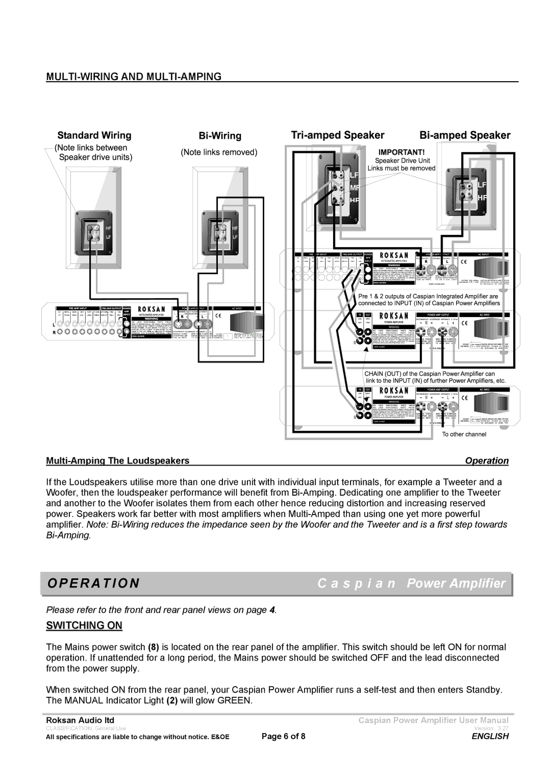 Roksan Audio Mseries-1 E R a T I O N, MULTI-WIRING and MULTI-AMPING, Switching on, Multi-Amping The Loudspeakers 