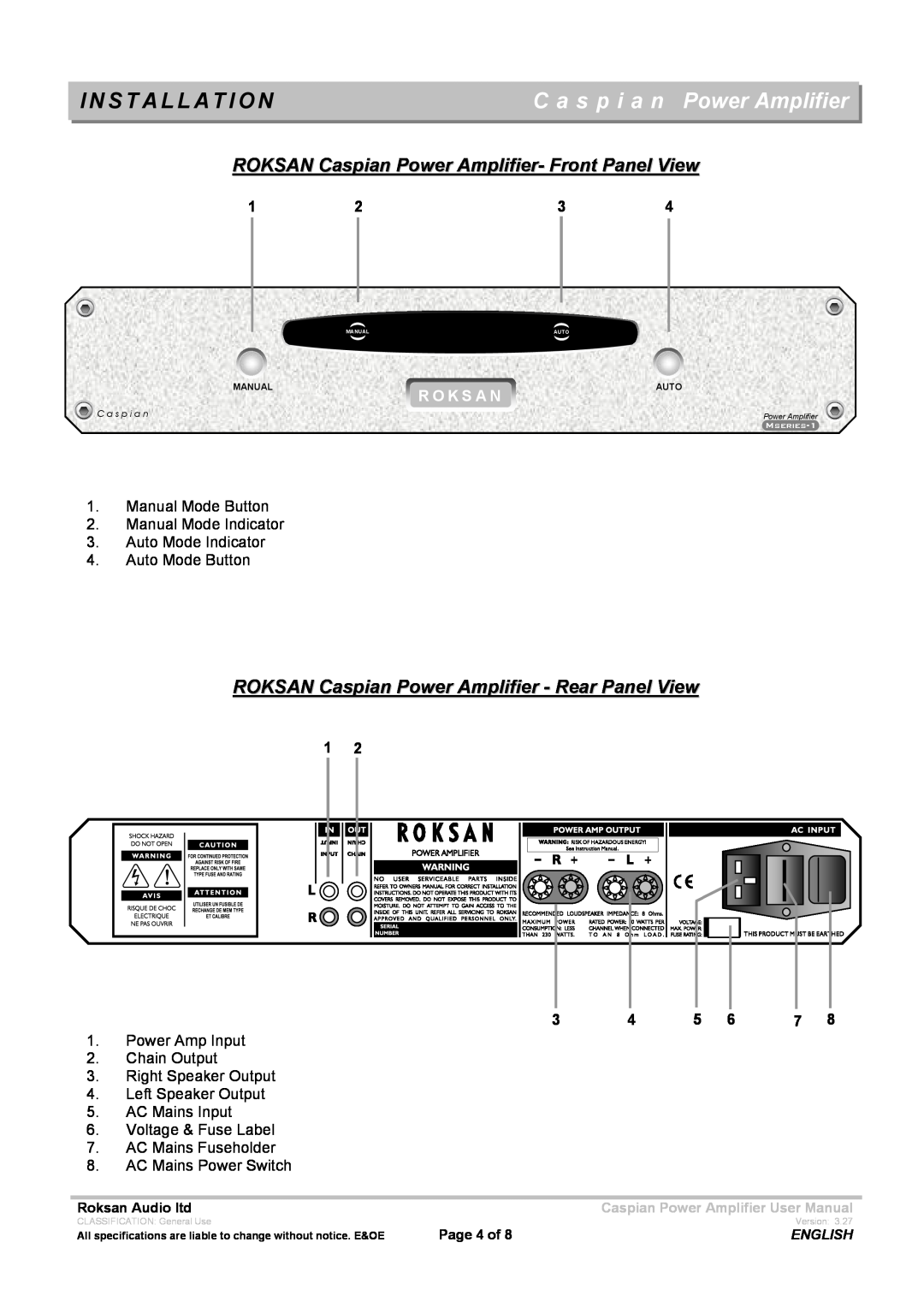 Roksan Audio Mseries-1 user manual I N S T A L L A T I O N, R O K S A N, C a s p i a n Power Amplifier 
