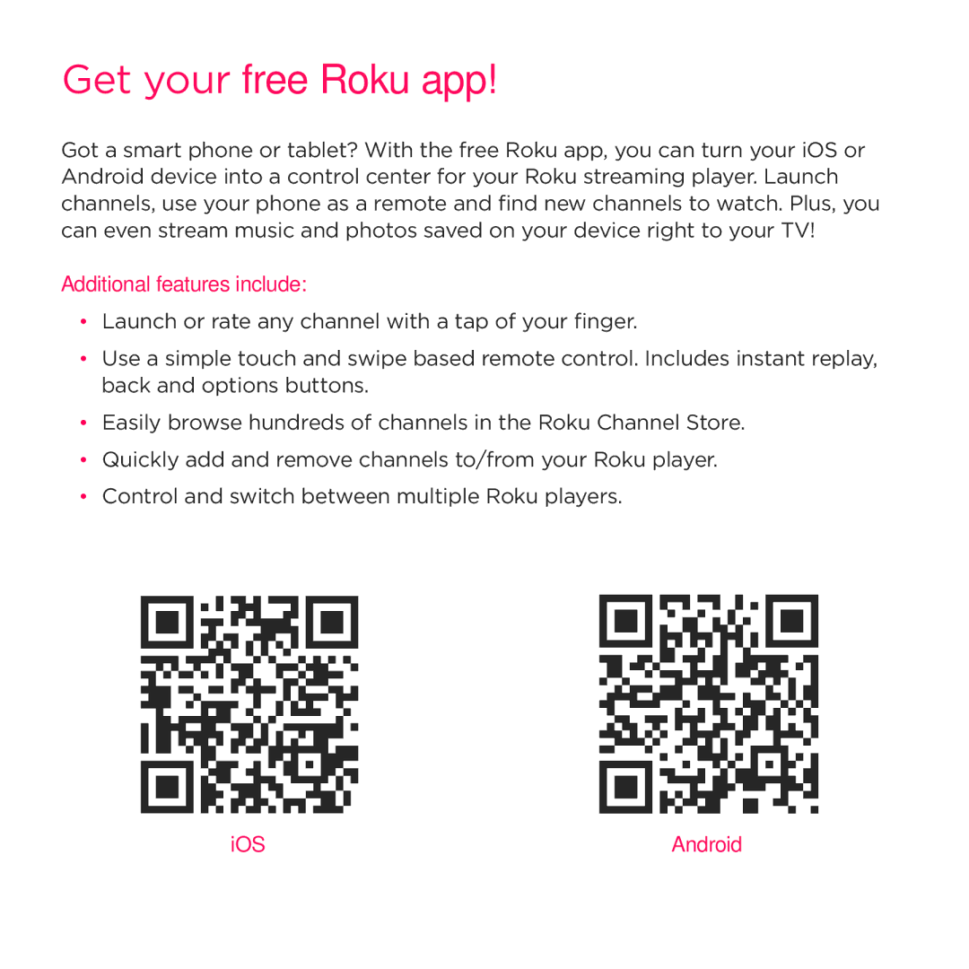 Roku 3 manual Get your free Roku app 