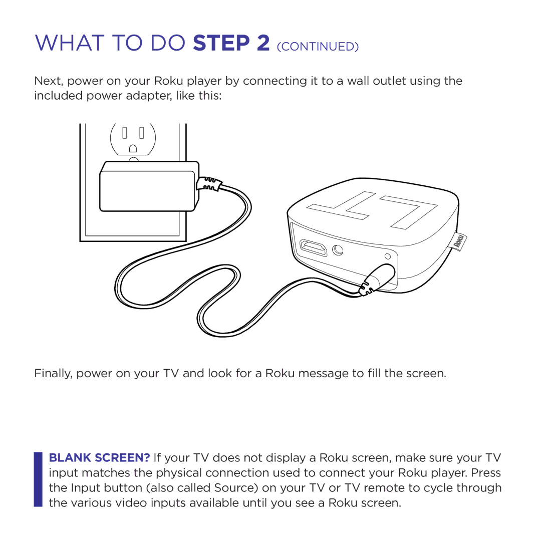 Roku 3100R, 2450D manual What To Do Step 