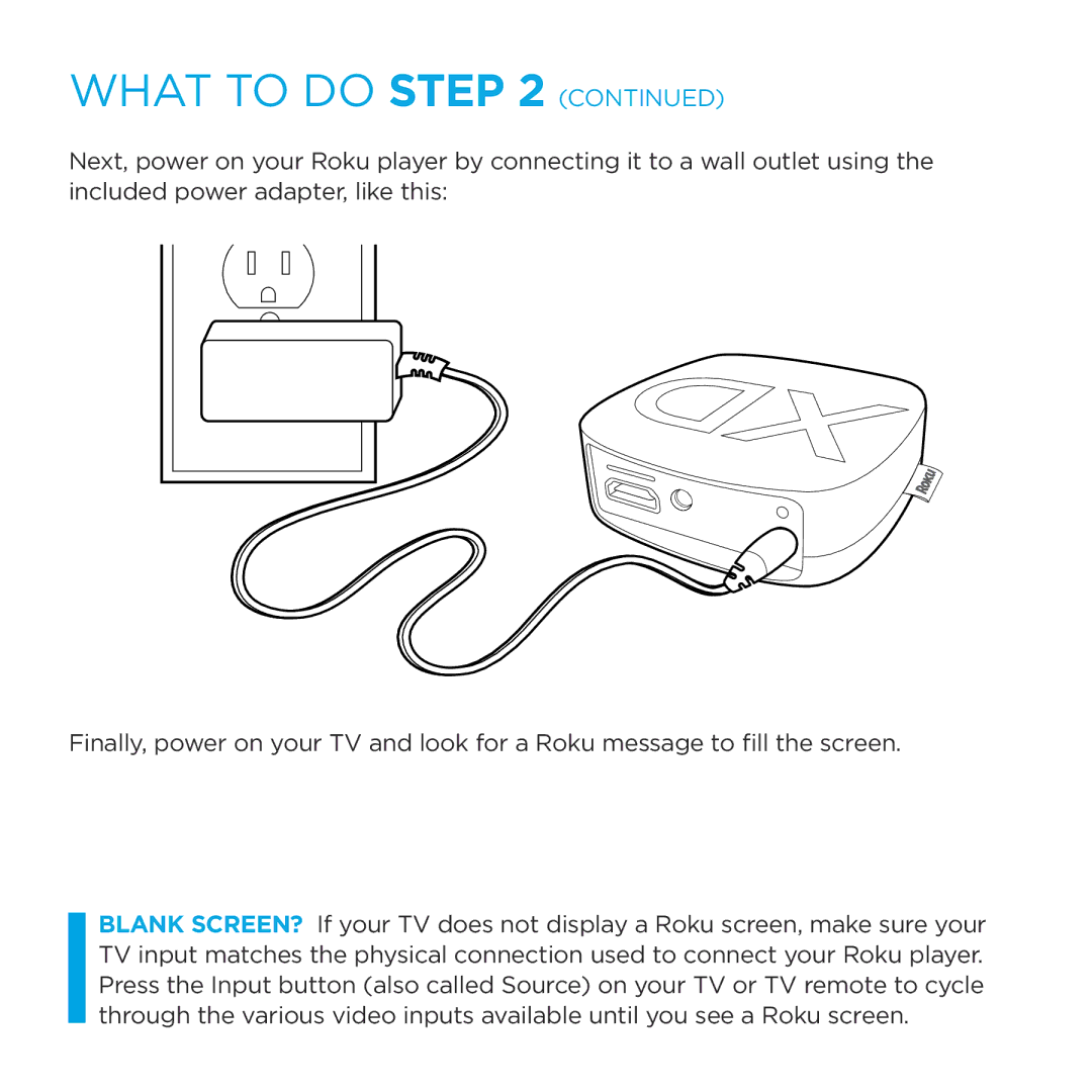 Roku 3100R, 3050R manual What To Do Step 