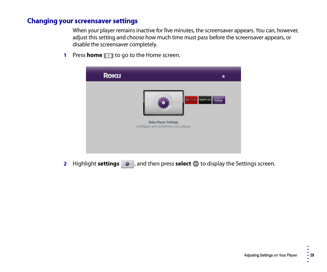 Roku 2500R, 4200R manual Changing your screensaver settings 