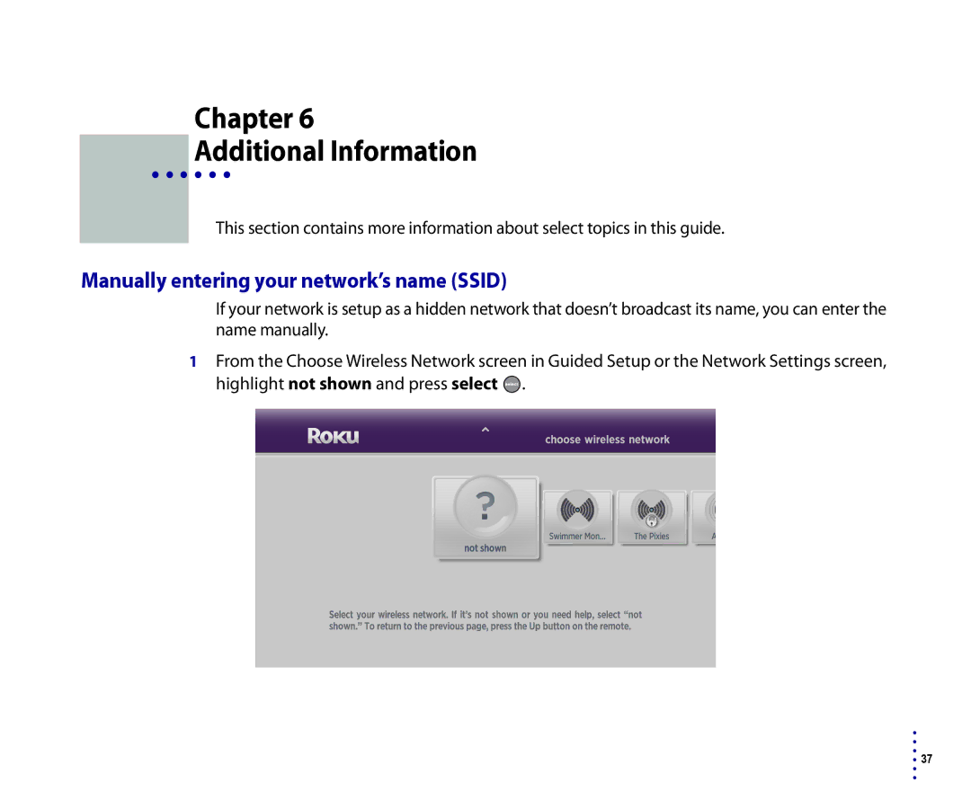 Roku 2500R, 4200R manual Chapter Additional Information, Manually entering your network’s name Ssid 