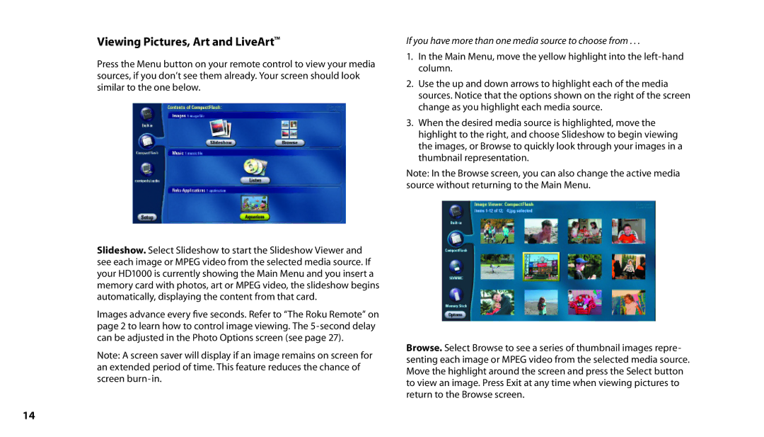 Roku HD1000 manual Viewing Pictures, Art and LiveArt, If you have more than one media source to choose from 