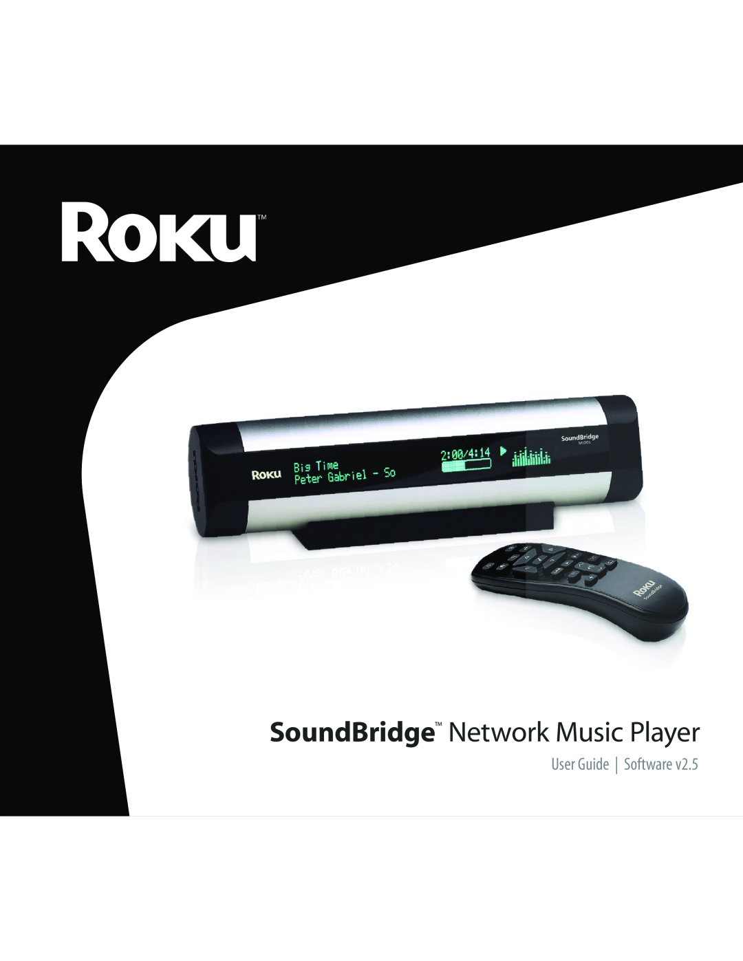 Roku manual SoundBridge Network Music Player, User Guide | Software 