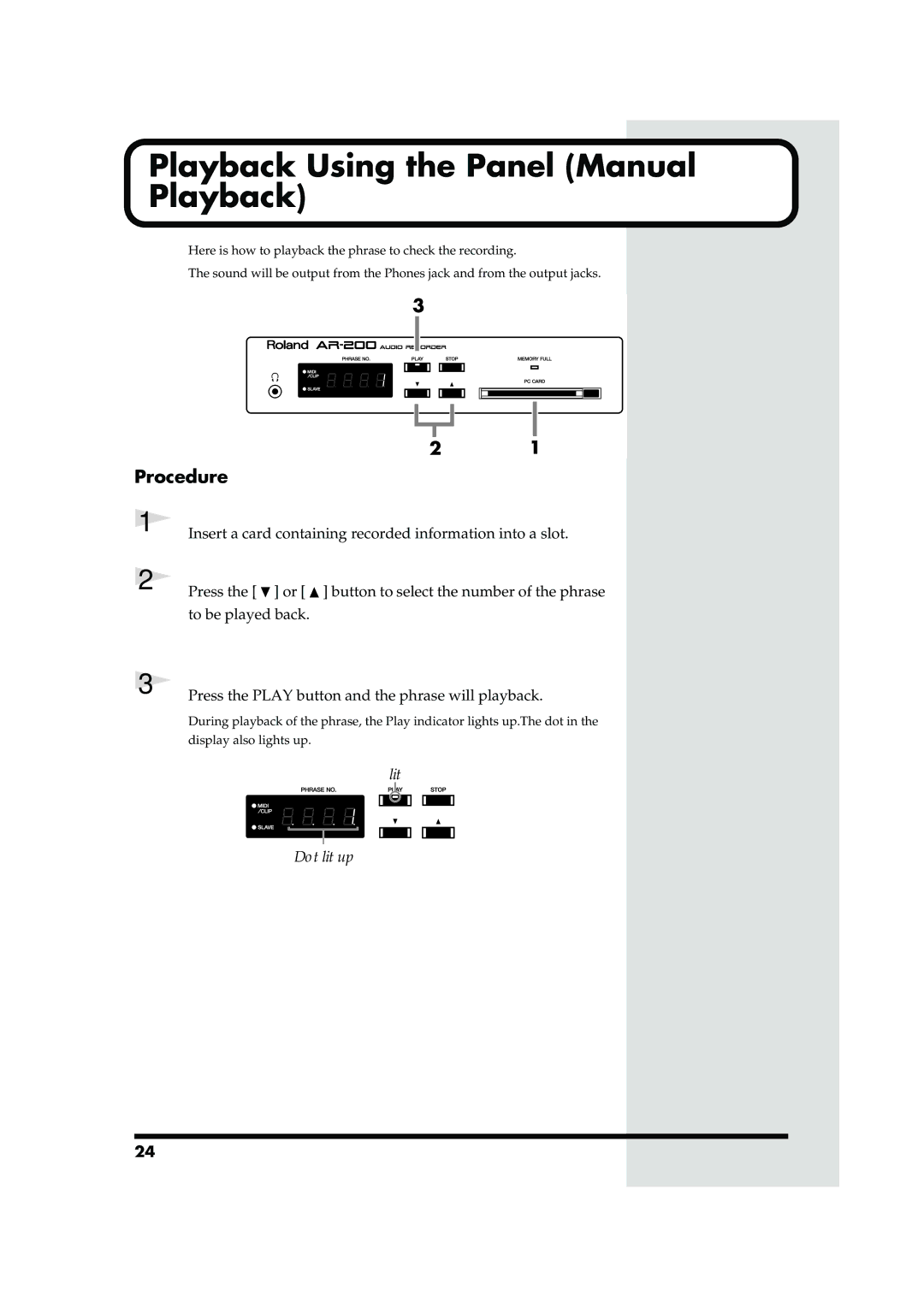 Roland AR-200 owner manual Playback Using the Panel Manual Playback, Press the Play button and the phrase will playback 