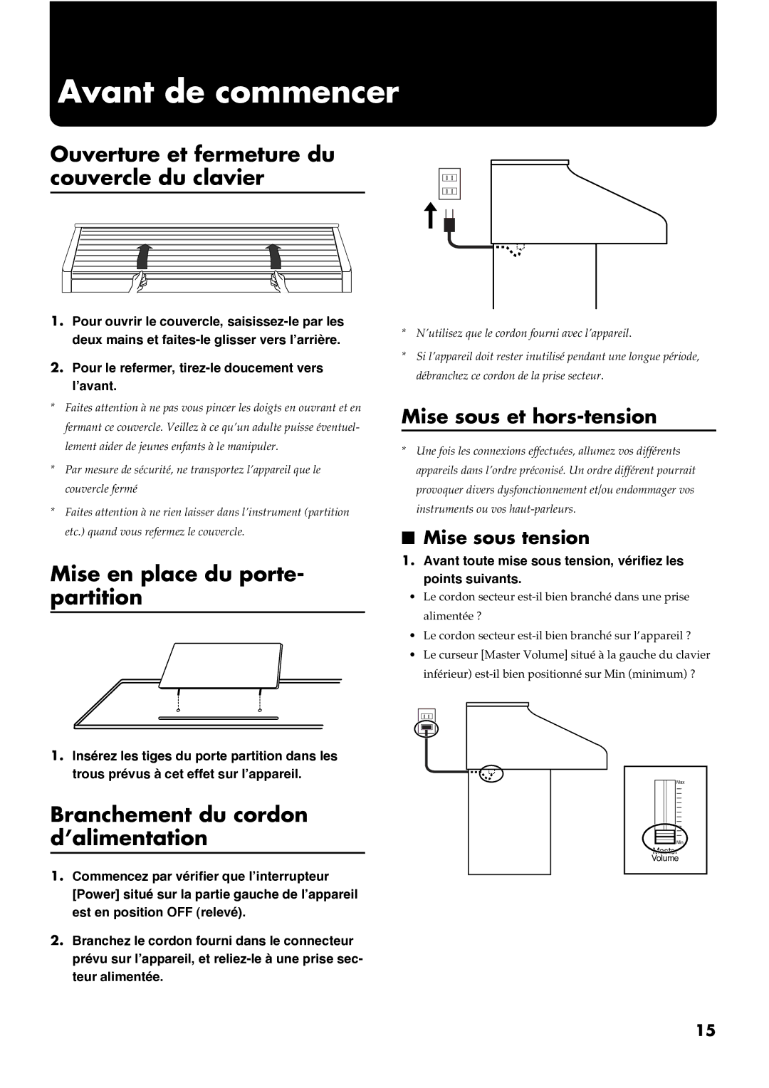 Roland AT30R manual Avant de commencer, Ouverture et fermeture du couvercle du clavier, Mise en place du porte- partition 