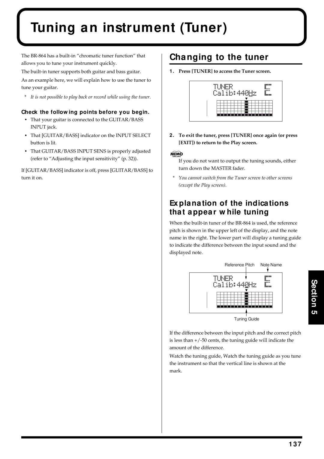 Roland BR-864 Tuning an instrument Tuner, Changing to the tuner, Explanation of the indications that appear while tuning 