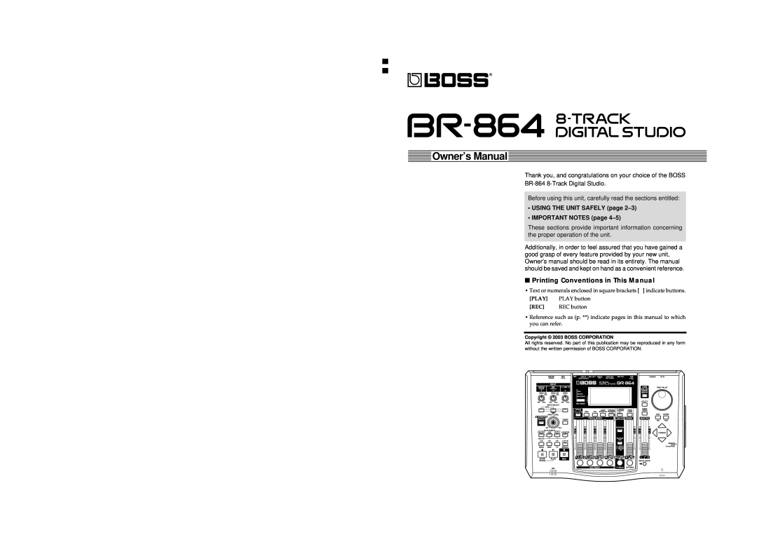 Roland BR-864 owner manual Owner’s Manual, Printing Conventions in This Manual, •USING THE UNIT SAFELY page 2–3 
