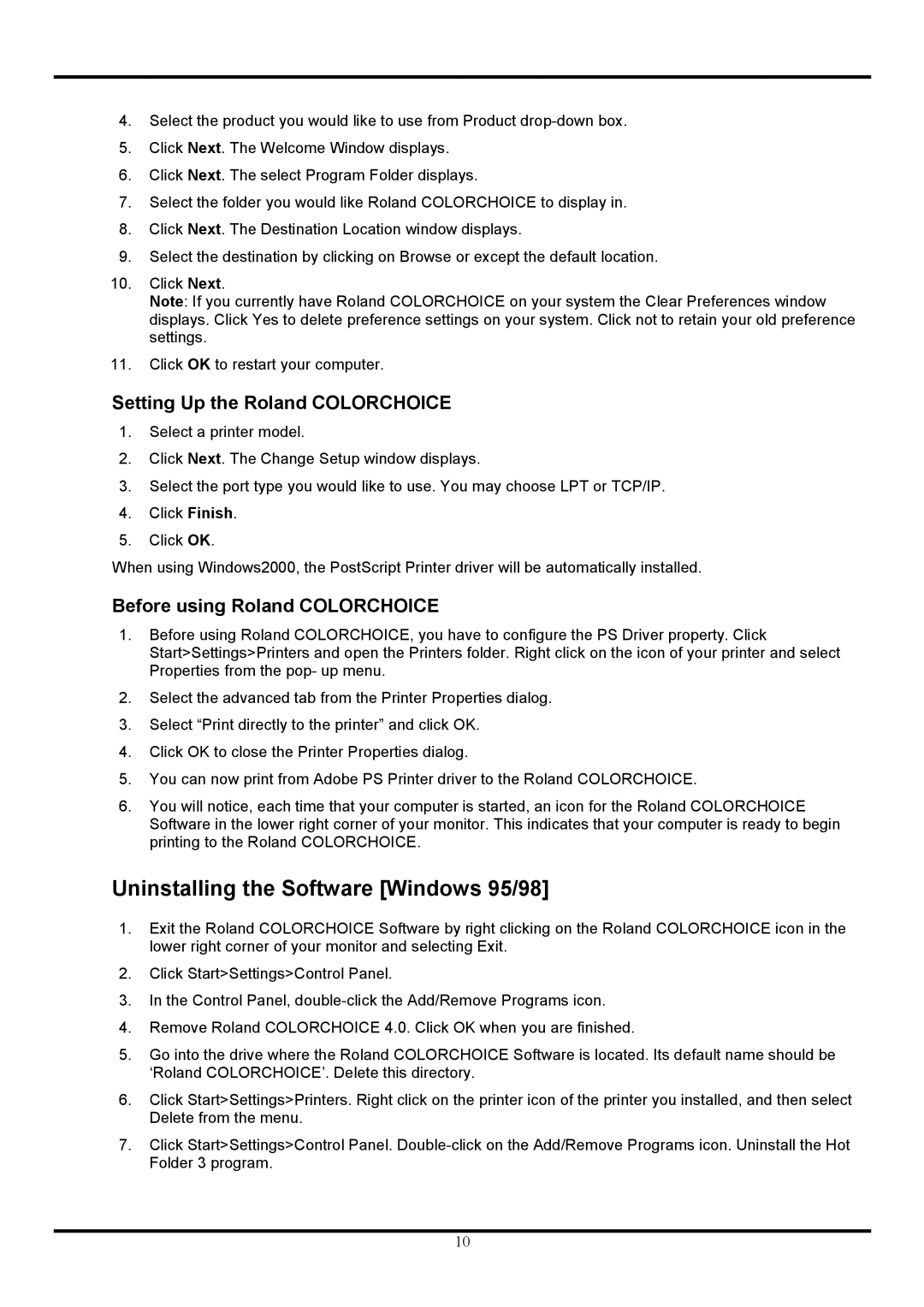 Roland COLORCHOICE user manual Uninstalling the Software Windows 95/98 