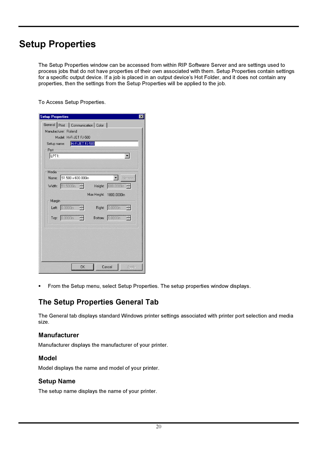 Roland COLORCHOICE user manual Setup Properties General Tab, Manufacturer, Model, Setup Name 