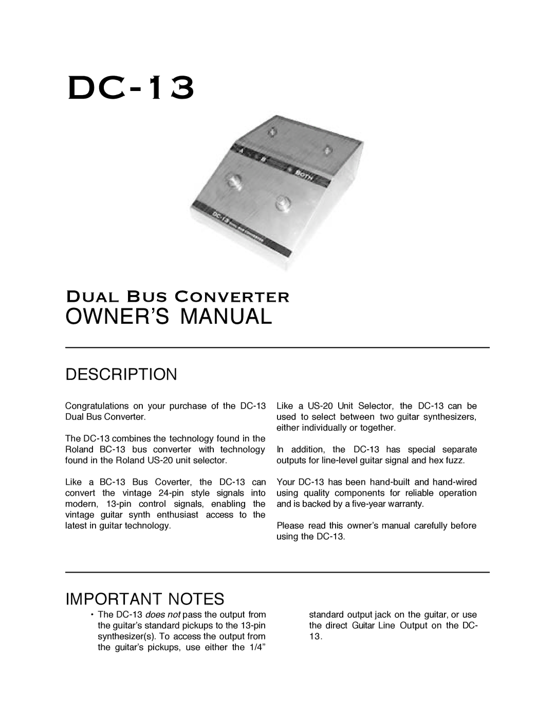 Roland DC-13 owner manual Description, Important Notes 