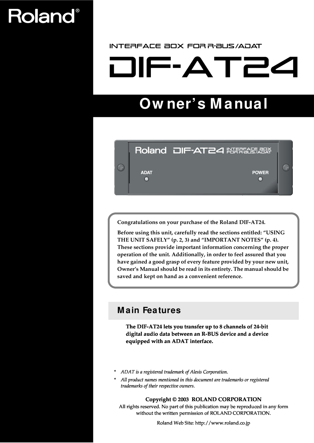 Roland DIF-AT24 owner manual Main Features, Owner’s Manual 