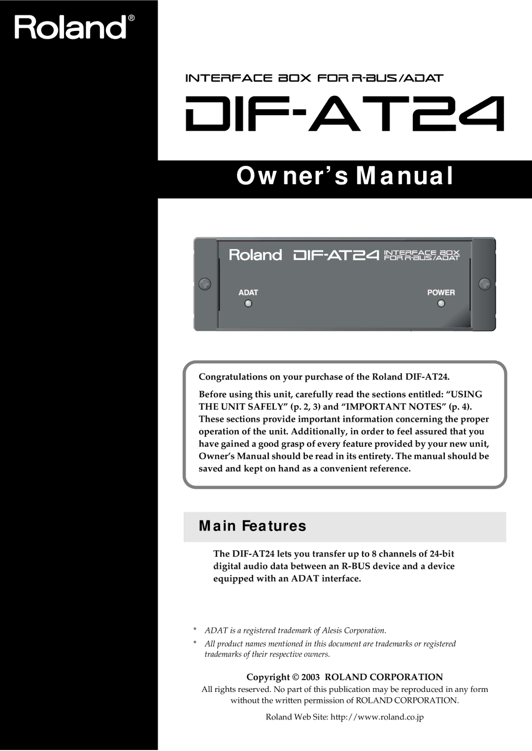 Roland owner manual Main Features, Congratulations on your purchase of the Roland DIF-AT24 