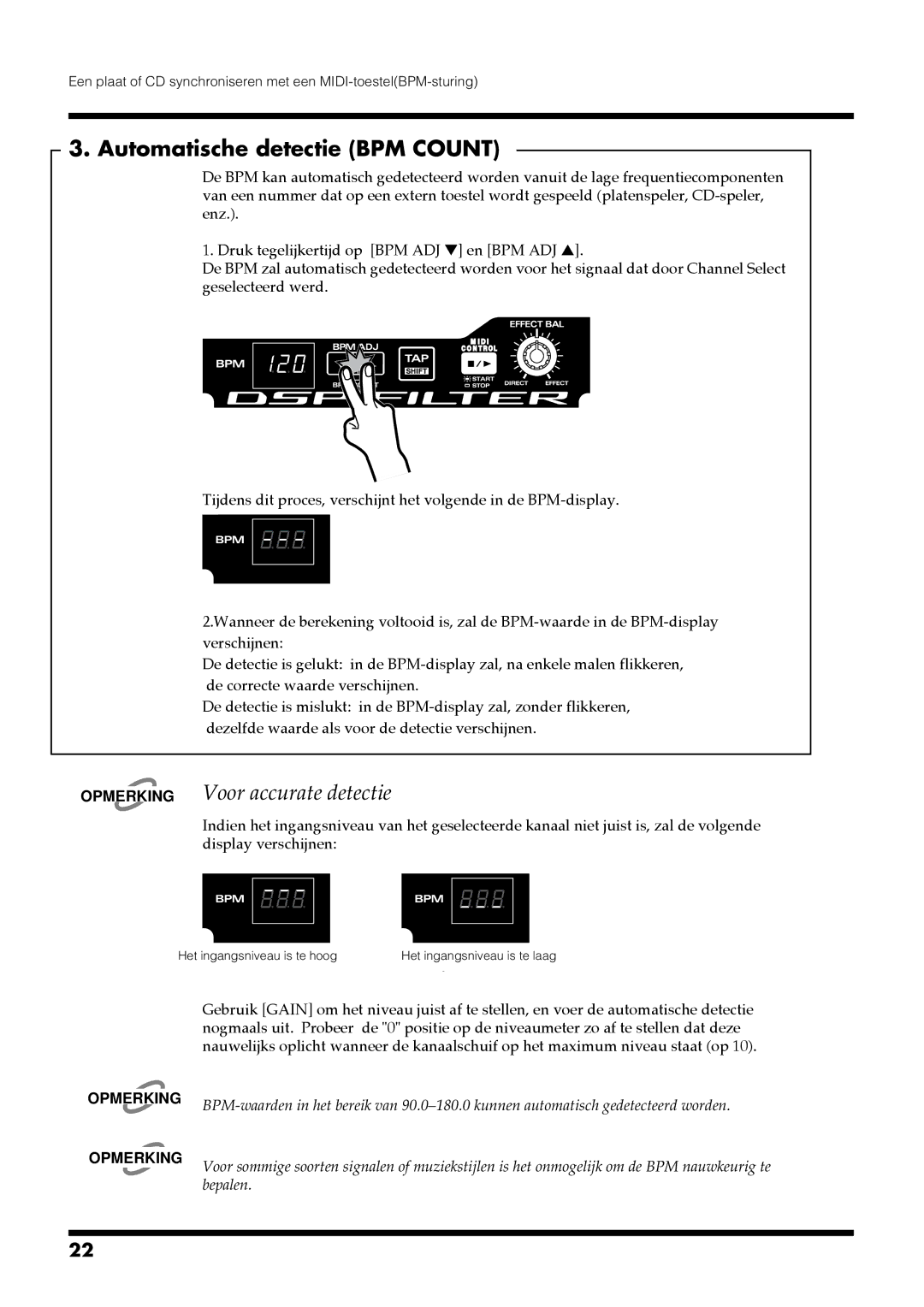 Roland DJ-1000 manual Automatische detectie BPM Count, Opmerking Voor accurate detectie 