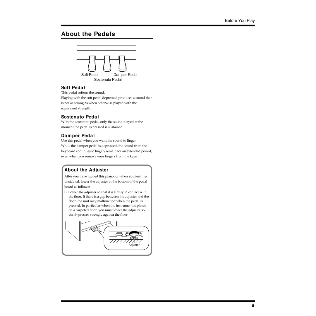 Roland DP-1000 owner manual About the Pedals, Soft Pedal, Sostenuto Pedal, Damper Pedal, About the Adjuster 