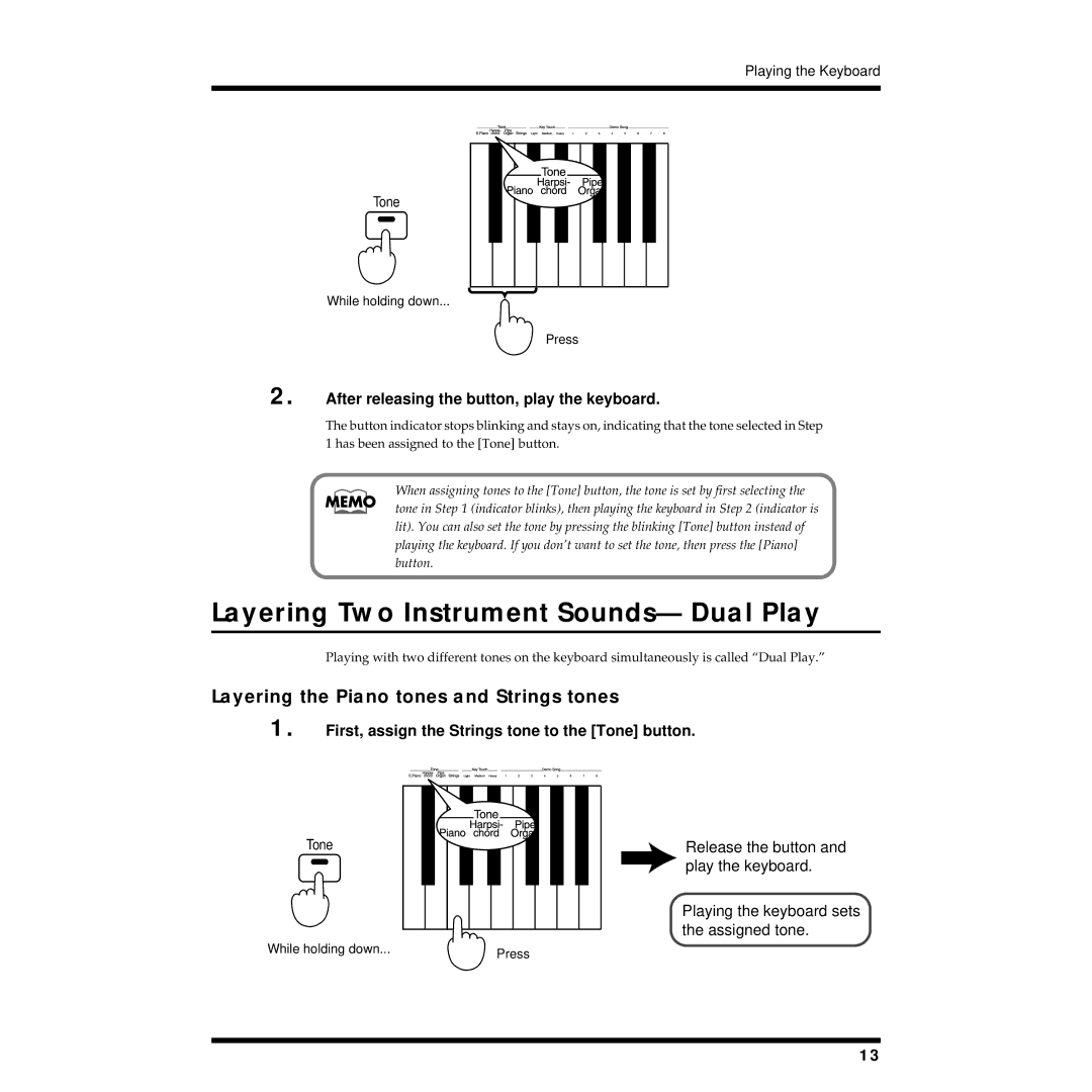 Roland DP-1000 owner manual Layering Two Instrument Sounds- Dual Play, Layering the Piano tones and Strings tones 