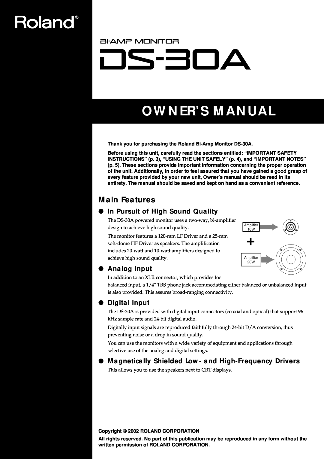 Roland DS-30A owner manual In Pursuit of High Sound Quality, Analog Input, Digital Input, Owner’S Manual, Main Features 