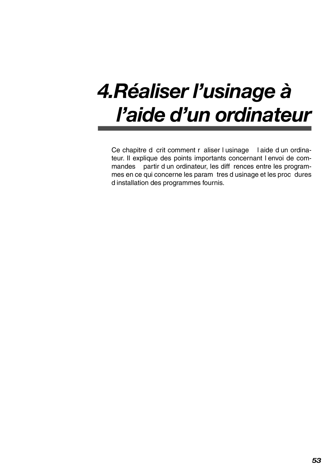 Roland EGX-400, EGX-600 manual Réaliser l’usinage à l’aide d’un ordinateur 