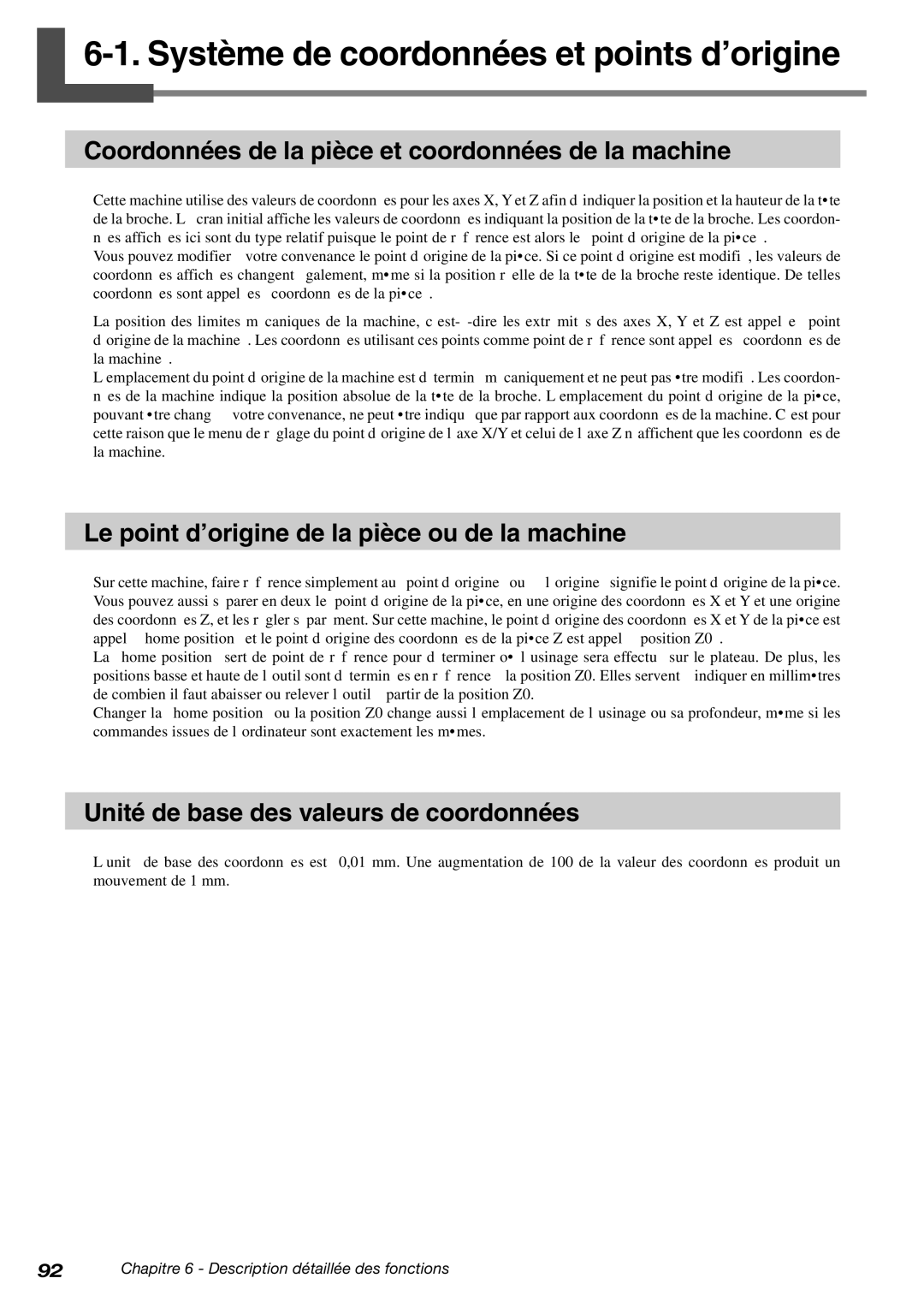 Roland EGX-600, EGX-400 Système de coordonnées et points d’origine, Coordonnées de la pièce et coordonnées de la machine 