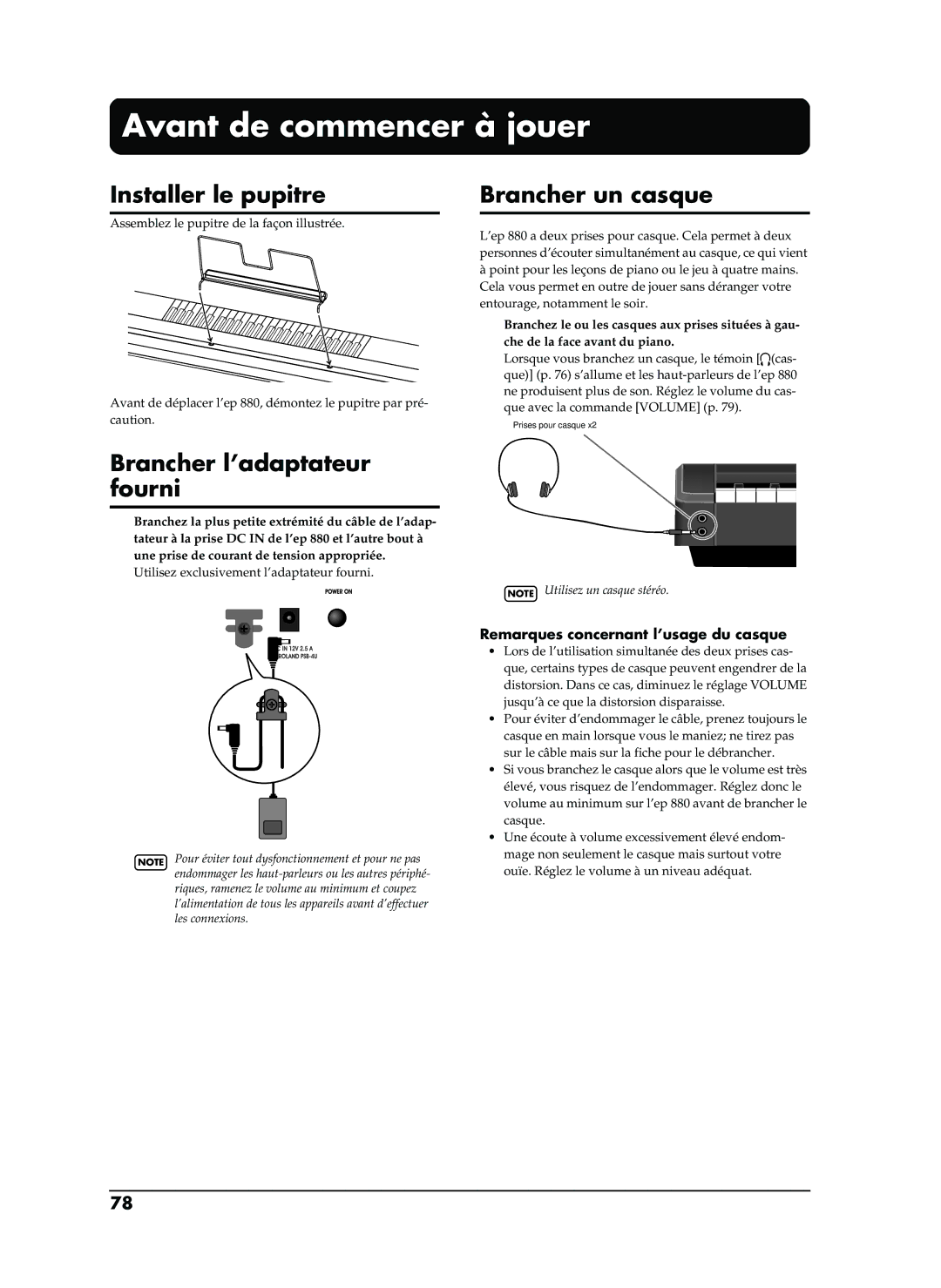 Roland EP-880 Avant de commencer à jouer, Installer le pupitre, Brancher un casque, Brancher l’adaptateur fourni 