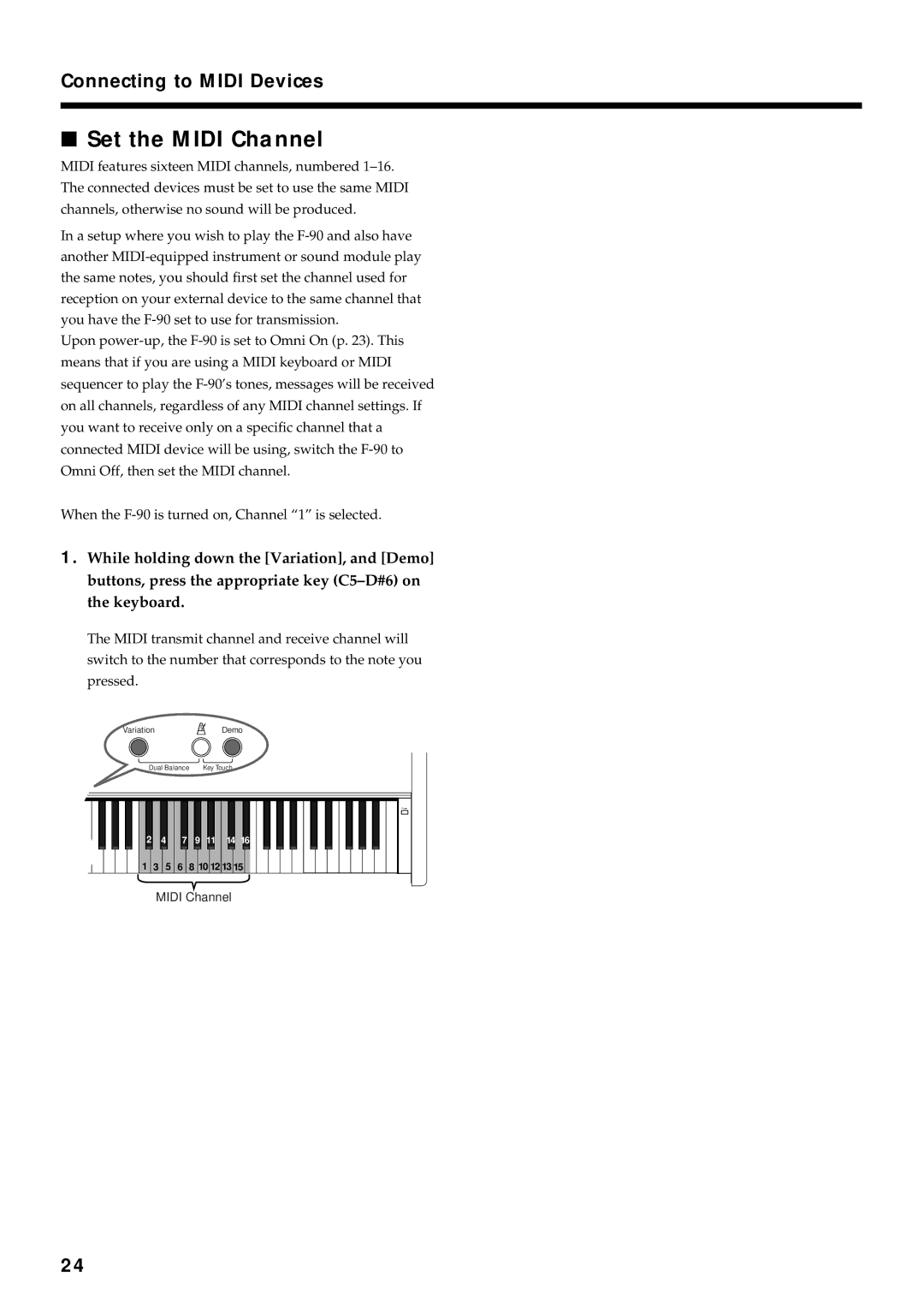 Roland F-90 owner manual Set the Midi Channel 