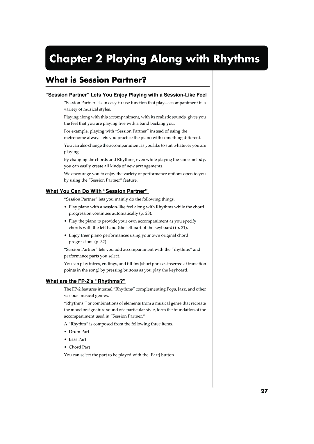 Roland FP-2 owner manual Playing Along with Rhythms, What is Session Partner? 