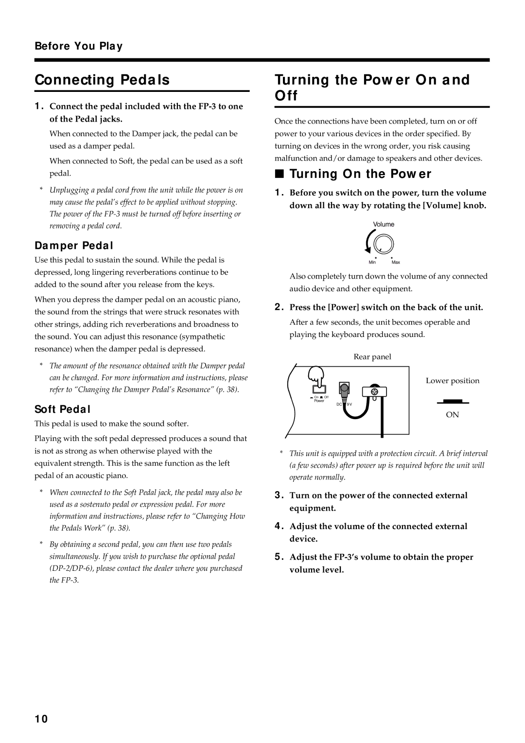 Roland FP-3 owner manual Connecting Pedals, Turning the Power On and Off, Turning On the Power, Damper Pedal, Soft Pedal 