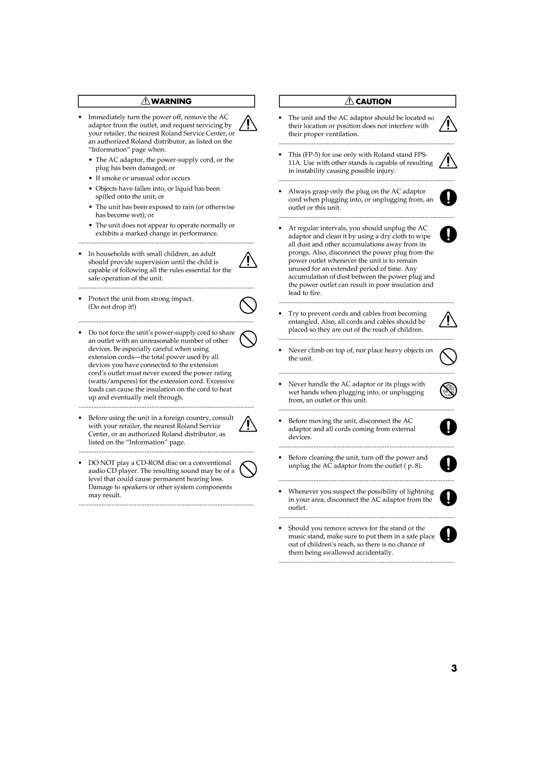 Roland FP-5 owner manual Protect the unit from strong impact. Do not drop it 