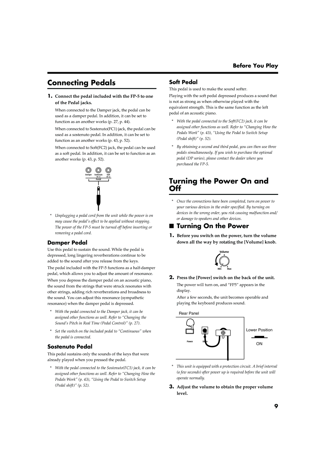 Roland FP-5 owner manual Connecting Pedals, Turning the Power On and Off, Turning On the Power 