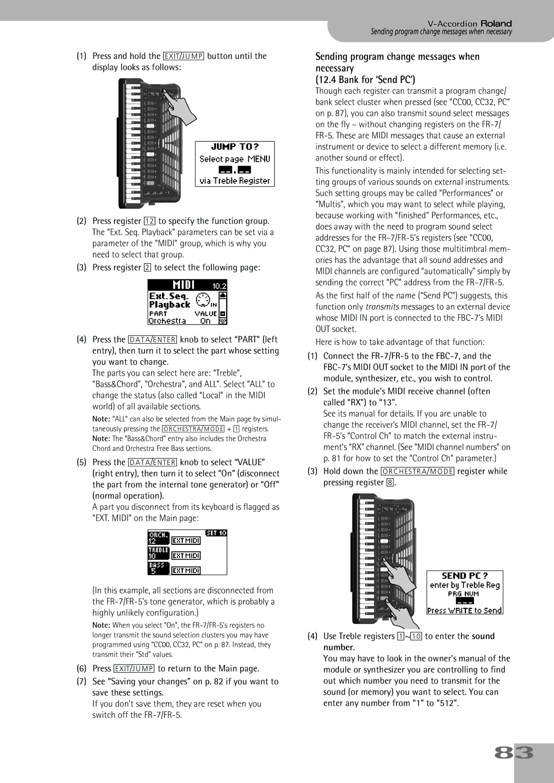 Roland FR-5, FR-7 owner manual Set the module’s Midi receive channel often called RX to 