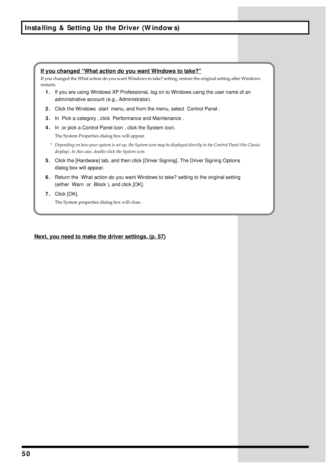 Roland GI-20 If you changed What action do you want Windows to take?, Next, you need to make the driver settings. p 