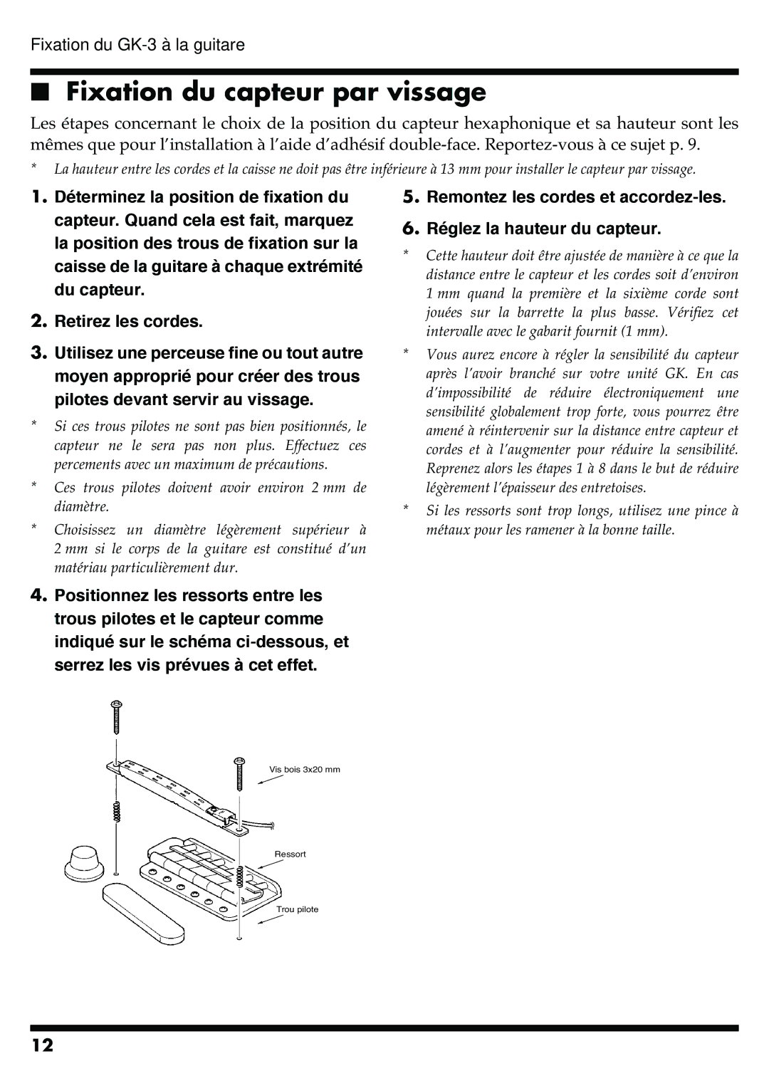 Roland GR-20 manual Fixation du capteur par vissage 