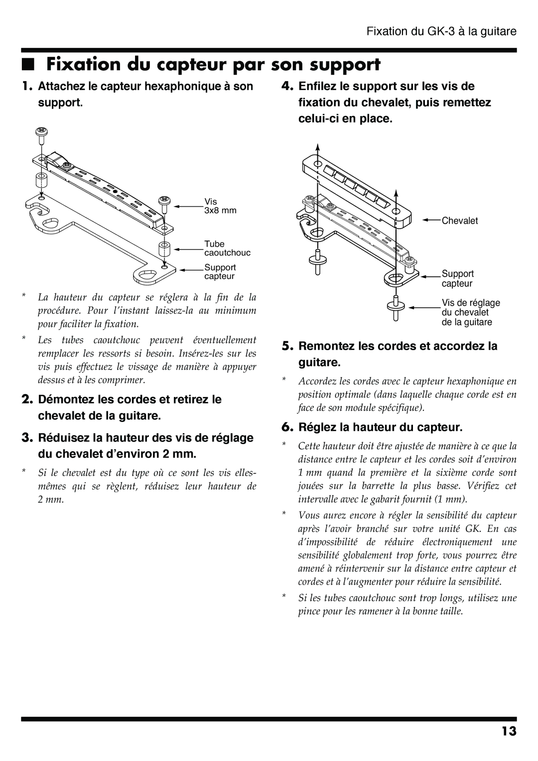 Roland GR-20 manual Fixation du capteur par son support 