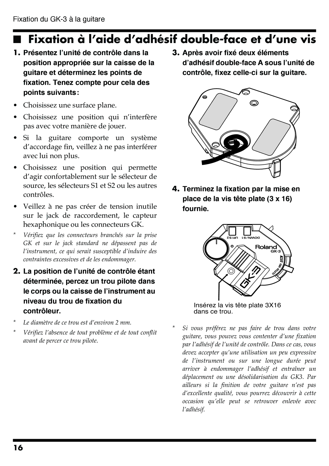 Roland GR-20 manual Fixation à l’aide d’adhésif double-face et d’une vis 