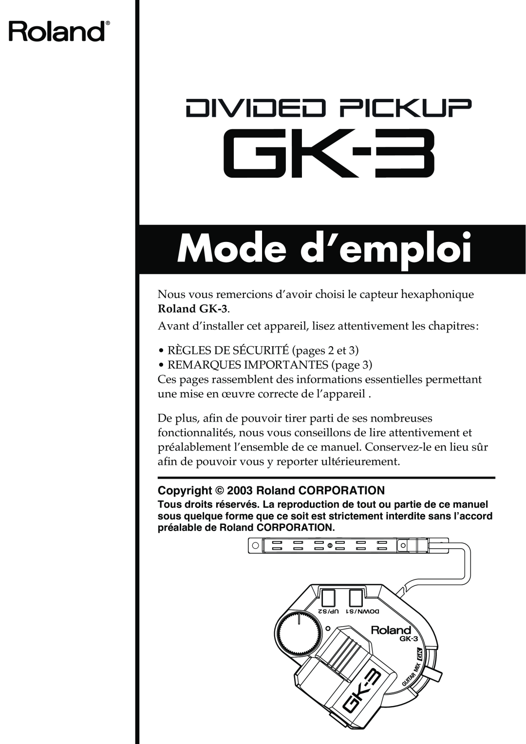 Roland GR-20 manual Mode d’emploi, Copyright 2003 Roland CORPORATION 